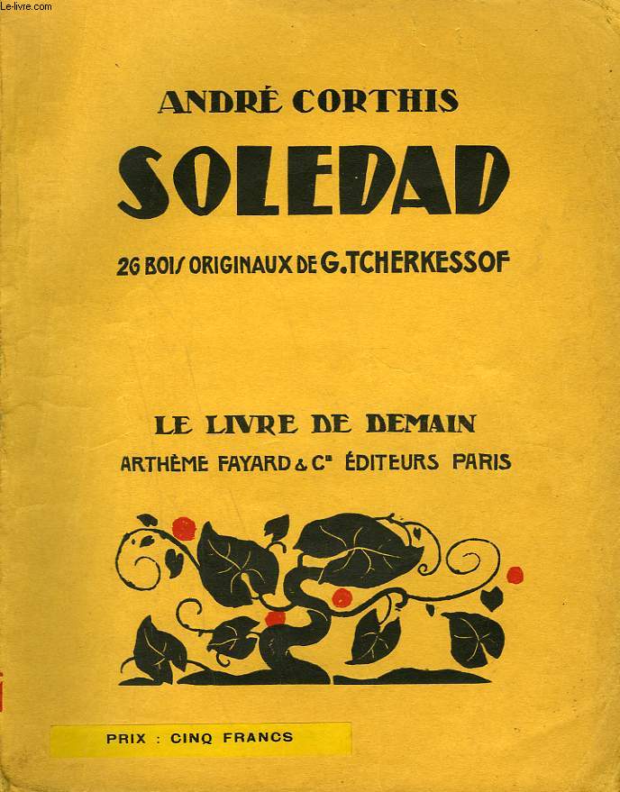 SOLEDAD. 26 BOIS ORIGINAUX DE G. TCHERKESSOF. LE LIVRE DE DEMAIN N 153.