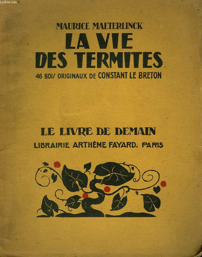 LA VIE DES TERMITES. 46 BOIS ORIGINAUX DE CONSTANT LE BRETON. LE LIVRE DE DEMAIN N 209.
