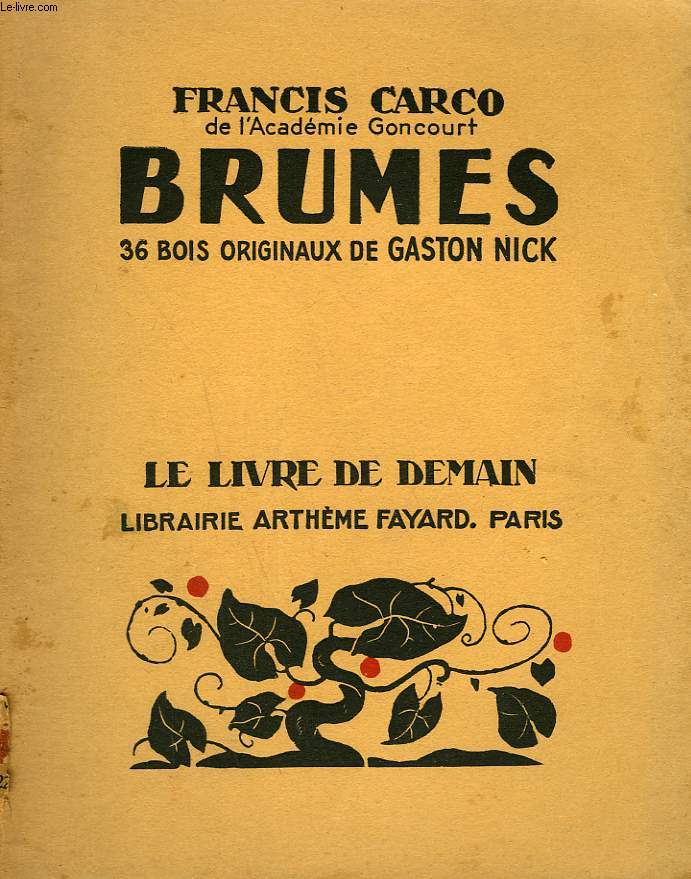 BRUMES. 36 BOIS ORIGINAUX DE GASTON NICK. LE LIVRE DE DEMAIN N 221.