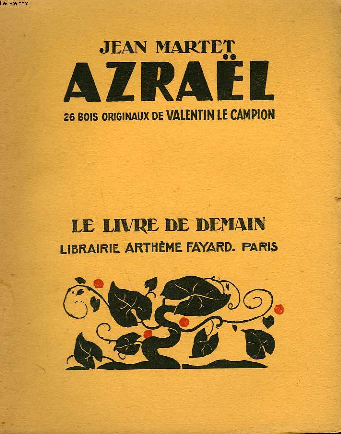 AZRAEL. 26 BOIS ORIGINAUX DE VALENTIN LE CAMPION. LE LIVRE DE DEMAIN N 223.