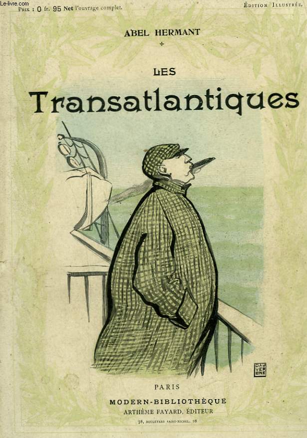 LES TRANSATLANTIQUES. COLLECTION MODERN BIBLIOTHEQUE.