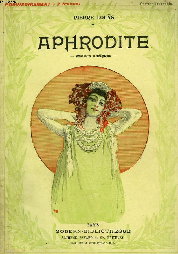APHRODITE. MOEURS ANTIQUES. COLLECTION MODERN BIBLIOTHEQUE.