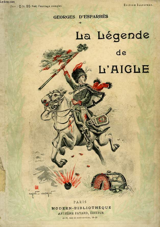 LA LEGENDE DE L'AIGLE. COLLECTION MODERN BIBLIOTHEQUE.