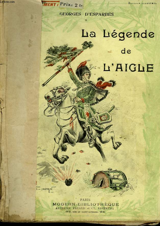 LA LEGENDE DE L'AIGLE. COLLECTION MODERN BIBLIOTHEQUE.