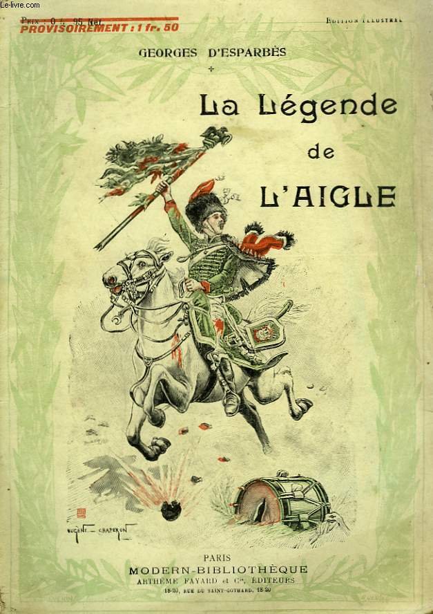 LA LEGENDE DE L'AIGLE. COLLECTION MODERN BIBLIOTHEQUE.