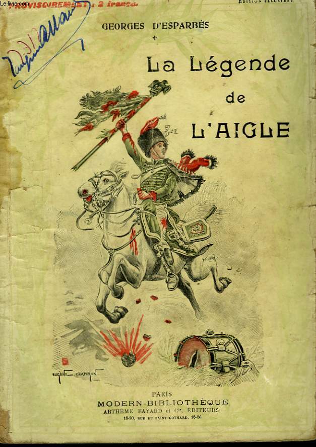 LA LEGENDE DE L'AIGLE. COLLECTION MODERN BIBLIOTHEQUE.