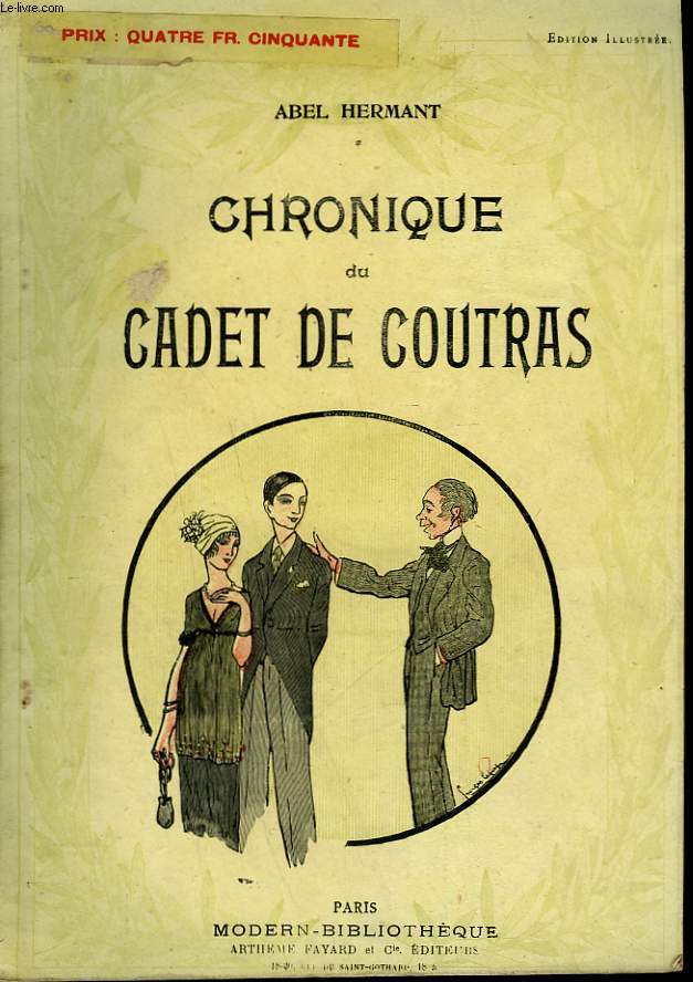 CHRONIQUE DU CADET DE COUTRAS. COLLECTION MODERN BIBLIOTHEQUE.