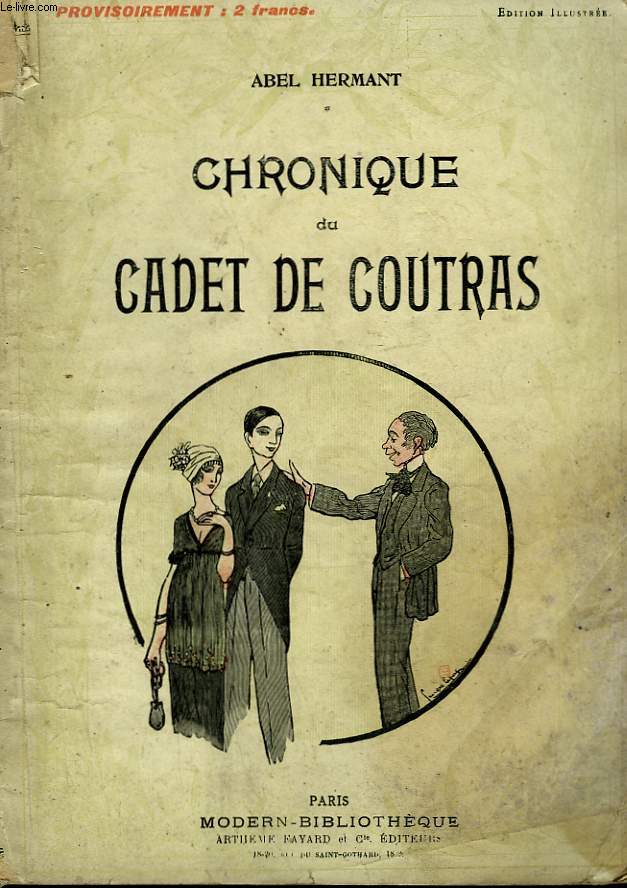 CHRONIQUE DU CADET DE COUTRAS. COLLECTION MODERN BIBLIOTHEQUE.