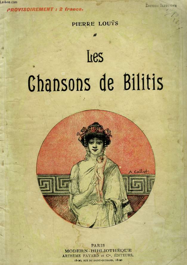 LES CHANSONS DE BILITIS. COLLECTION MODERN BIBLIOTHEQUE.
