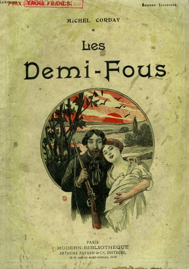 LES DEMI-FOUS. COLLECTION MODERN BIBLIOTHEQUE.
