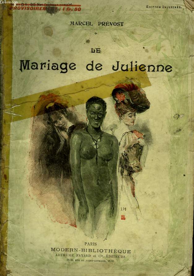 LE MARIAGE DE JULIENNE. COLLECTION MODERN BIBLIOTHEQUE.