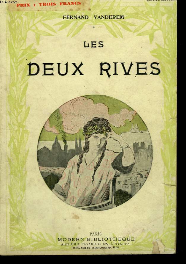 LES DEUX RIVES. COLLECTION MODERN BIBLIOTHEQUE.