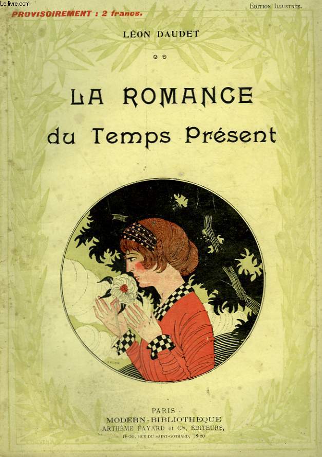 LA ROMANCE DU TEMPS PRESENT. COLLECTION MODERN BIBLIOTHEQUE.