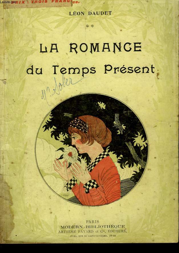 LA ROMANCE DU TEMPS PRESENT. COLLECTION MODERN BIBLIOTHEQUE.