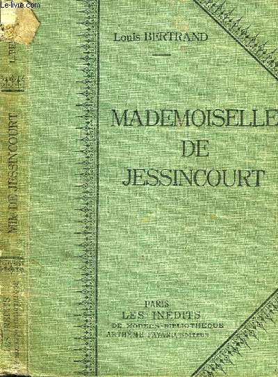 MADEMOISELLE DE JESSINCOURT.