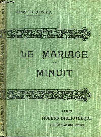 LE MARIAGE DE MINUIT.