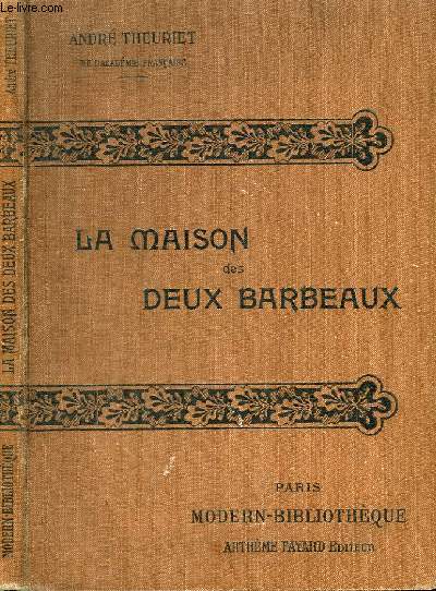 LA MAISON DES DEUX BARBEAUX. LE SANG DES FINOL.