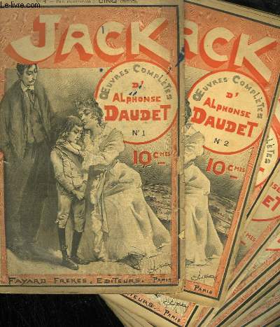 LOT DE 33 FASCICULES. JACK. OEUVRES COMPLETES D'ALPHONSE DAUDET. N 1 AU 19. N 9-13-14-15-16-17-18 EN DOUBLE EXEMPLAIRE. N 10-11-12 EN TRIPLE EXEMPLAIRE.