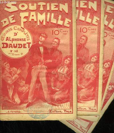 LOT DE 4 FASCICULES. SOUTIEN DE FAMILLE. OEUVRES COMPLETES D'ALPHONSE DAUDET. N142 AU N145.