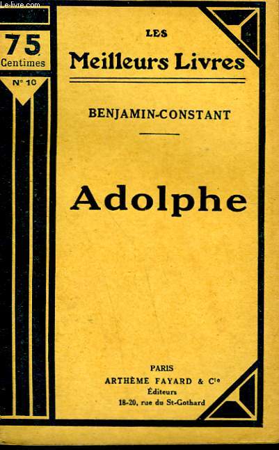 ADOLPHE. COLLECTION : LES MEILLEURS LIVRES N° 10.