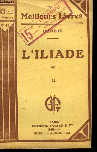 L'ILIADE. TOME 2. COLLECTION : LES MEILLEURS LIVRES N 48.