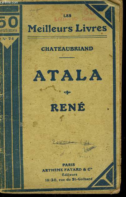 ATALA SUIVI DE RENE. COLLECTION : LES MEILLEURS LIVRES N 74.