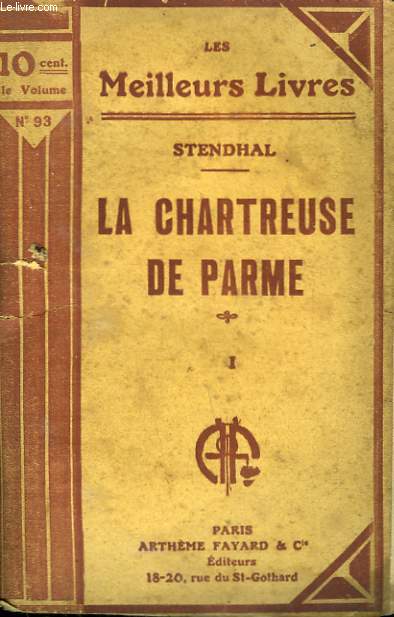 LA CHARTREUSE DE PARME. TOME 1. COLLECTION : LES MEILLEURS LIVRES N 93.