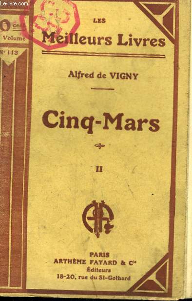 CINQ MARS. TOME 2 . COLLECTION : LES MEILLEURS LIVRES N 113.