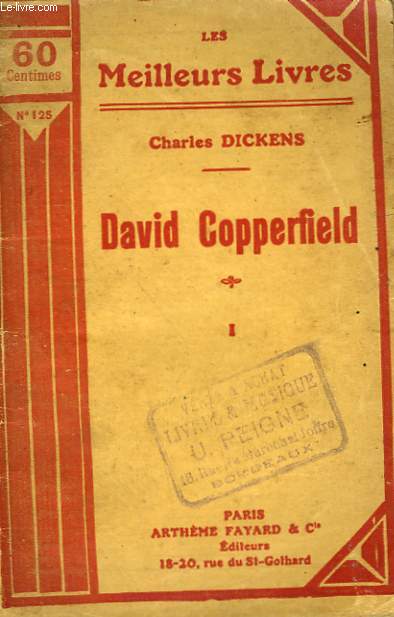 DAVID COPPERFIELD. TOME 1. COLLECTION : LES MEILLEURS LIVRES N° 125.