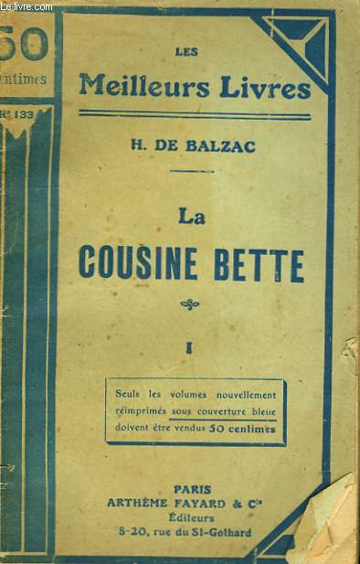 LA COUSINE BETTE. TOME 1. COLLECTION : LES MEILLEURS LIVRES N 133.