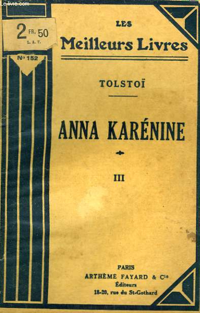 ANNA KARENINE. TOME 3. COLLECTION : LES MEILLEURS LIVRES N° 152.