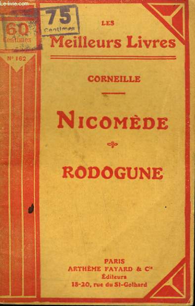 NICOMEDE SUIVI DE RODOGUNE. COLLECTION : LES MEILLEURS LIVRES N 162.