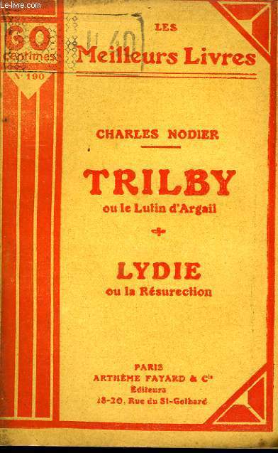 TRILBY OU LE LUTIN D'ARGAIL - LYDIE OU LA RESURRECTION