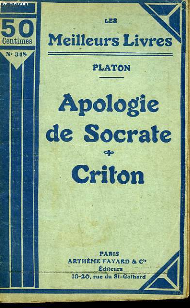 APOLOGIE DE SOCRATE - CRITON