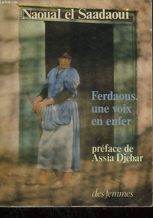 FERDAOUS UNE VOIX EN ENFER - SAADAOUI EL. NAOUAL - 1982 - Photo 1/1