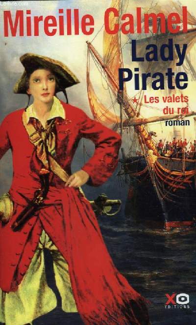 LADY PIRATE - LES VALETS DU ROI TOME 1