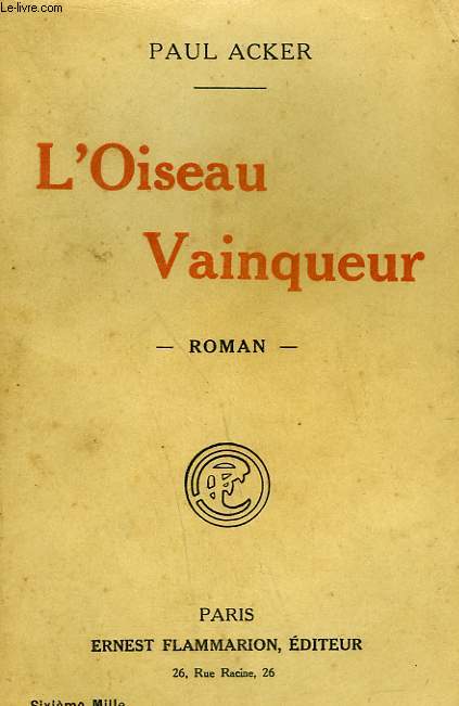 L'OISEAU VAINQUEUR.