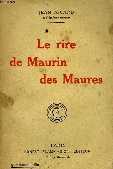 LE RIRE DE MAURIN DES MAURES.