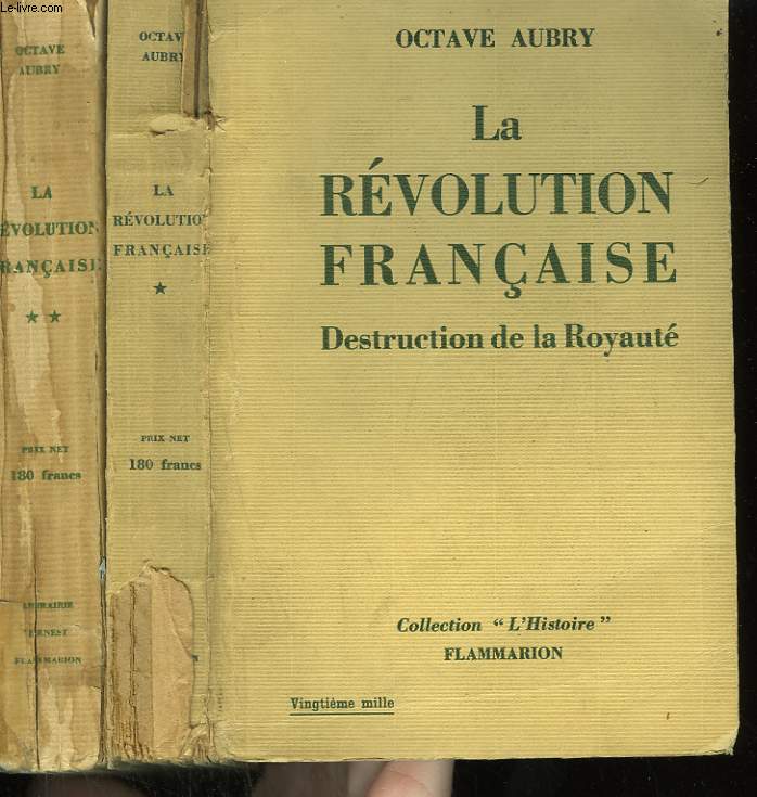 LA REVOLUTION FRANCAISE. EN 2 TOMES.
