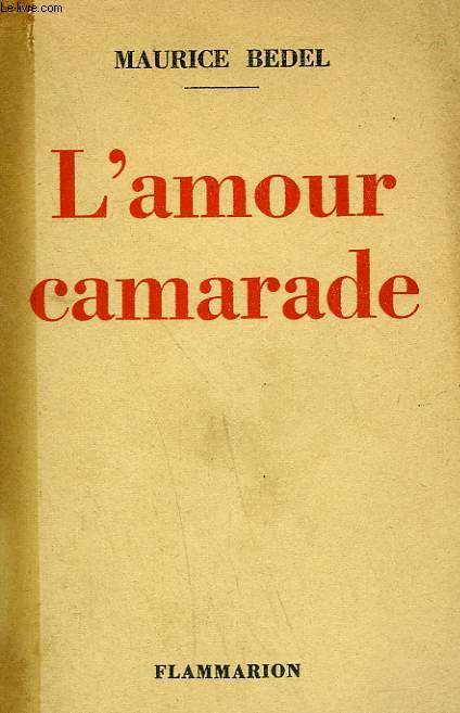 L'AMOUR CAMARADE.