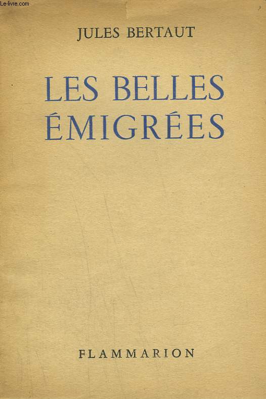 LES BELLES EMIGREES.