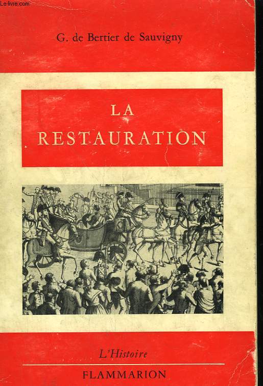 LA RESTAURATION.