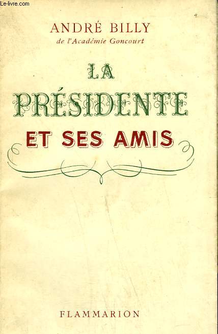 LA PRESIDENTE ET SES AMIS.