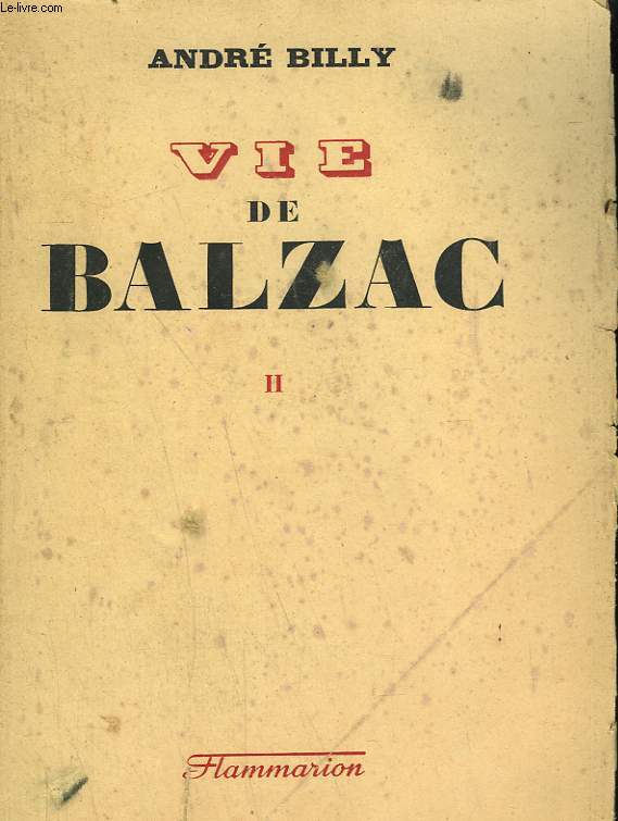 VIE DE BALZAC. TOME 2.