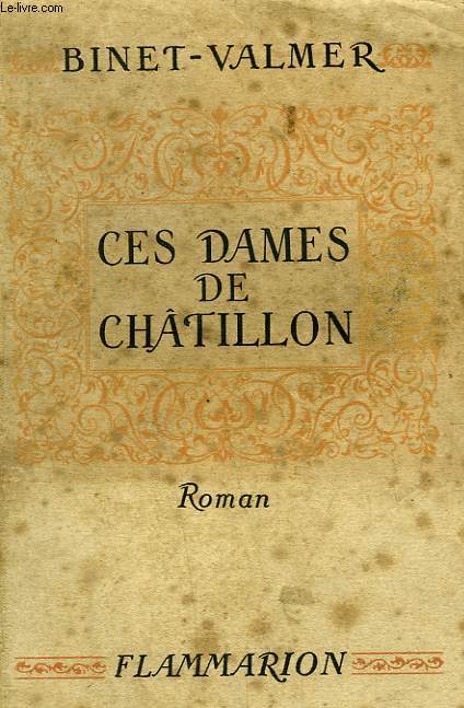 CES DAMES DE CHATILLON.