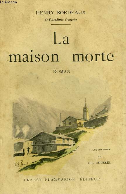 LA MAISON MORTE.