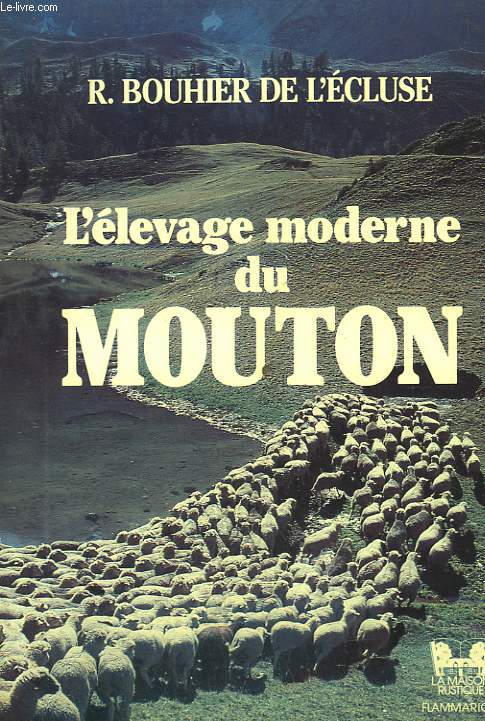 L'ELEVAGE MODERNE DU MOUTON.