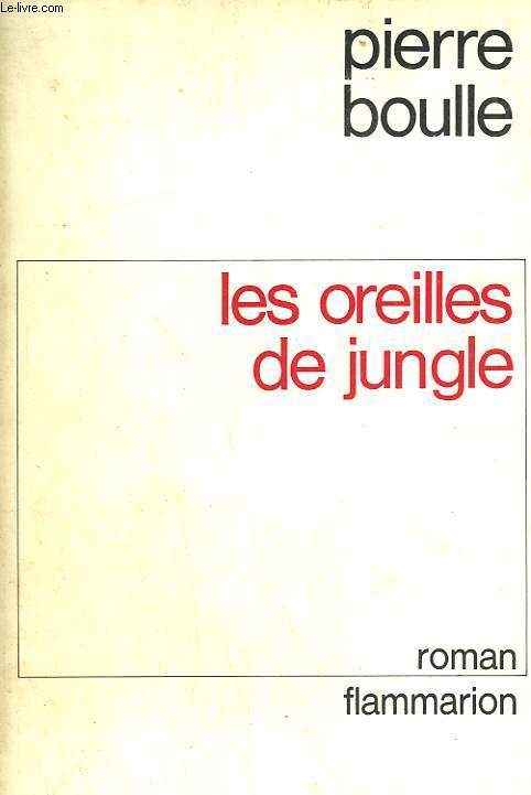 LES OREILLES DE JUNGLE.