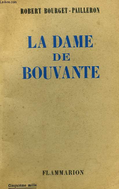 LA DAME DE BOUVANTE.