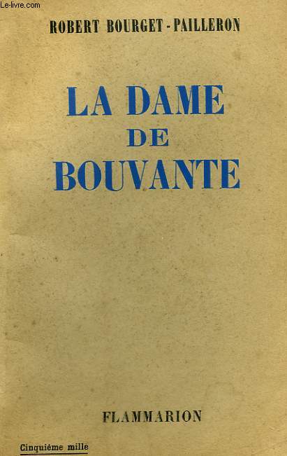 LA DAME DE BOUVANTE.